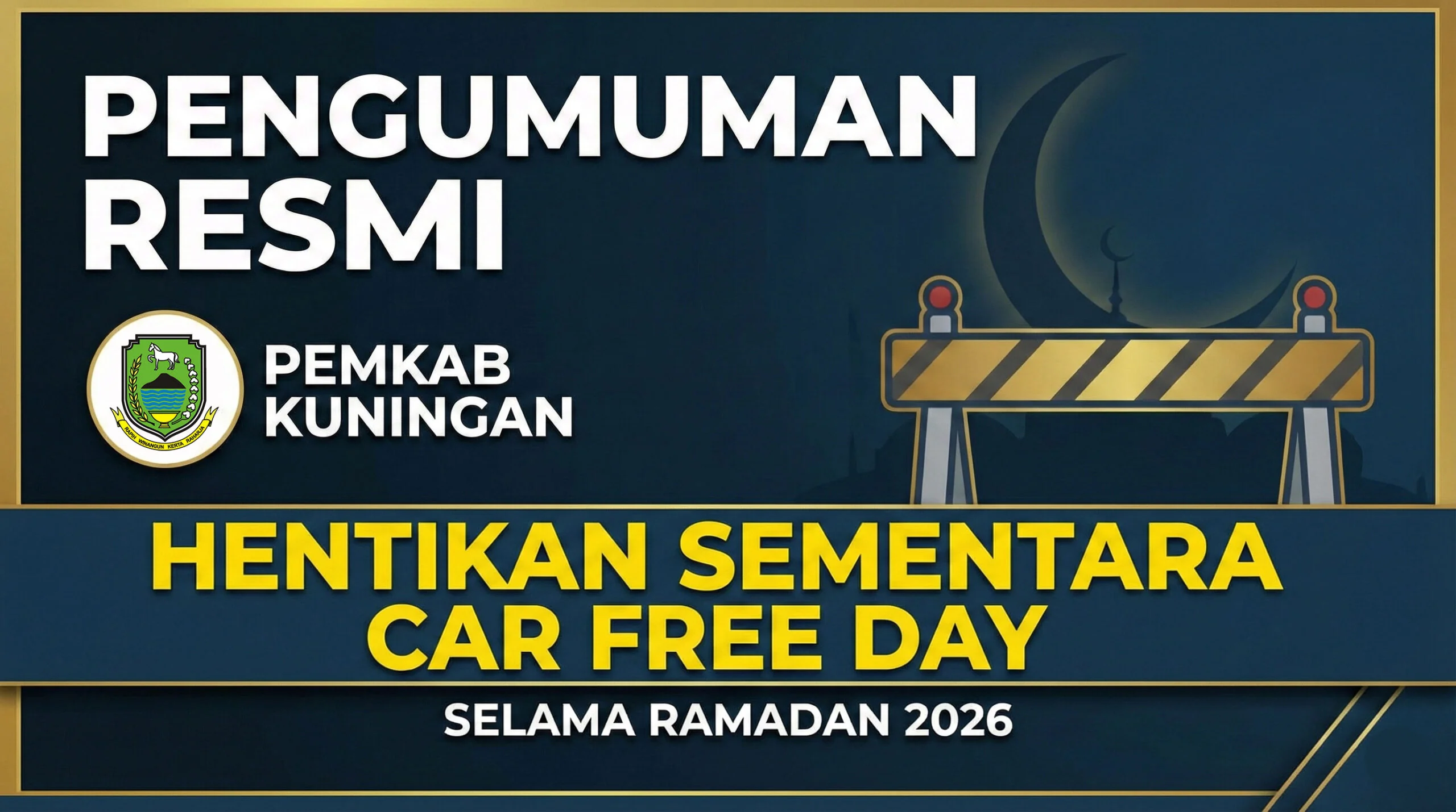 Pemerintah Kabupaten Kuningan menyampaikan kepada seluruh masyarakat bahwa kegiatan Car Free Day (CFD) dihentikan sementara selama Bulan Suci Ramadan 1447 Hijriah/2026 Masehi.Dok-IKP/Diskominfo Kuningan