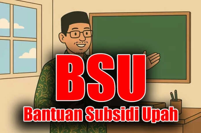 Ratusan Miliar Cair untuk Guru! Ini Cara Cairkan BSU Kemenag untuk Guru Madrasah Non-PNS