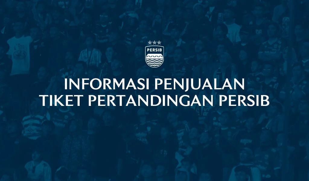 Liga 1 2024-2025: Manajemen Persib Bandung Buka Suara soal Harga Tiket Laga Lawan Persis Solo